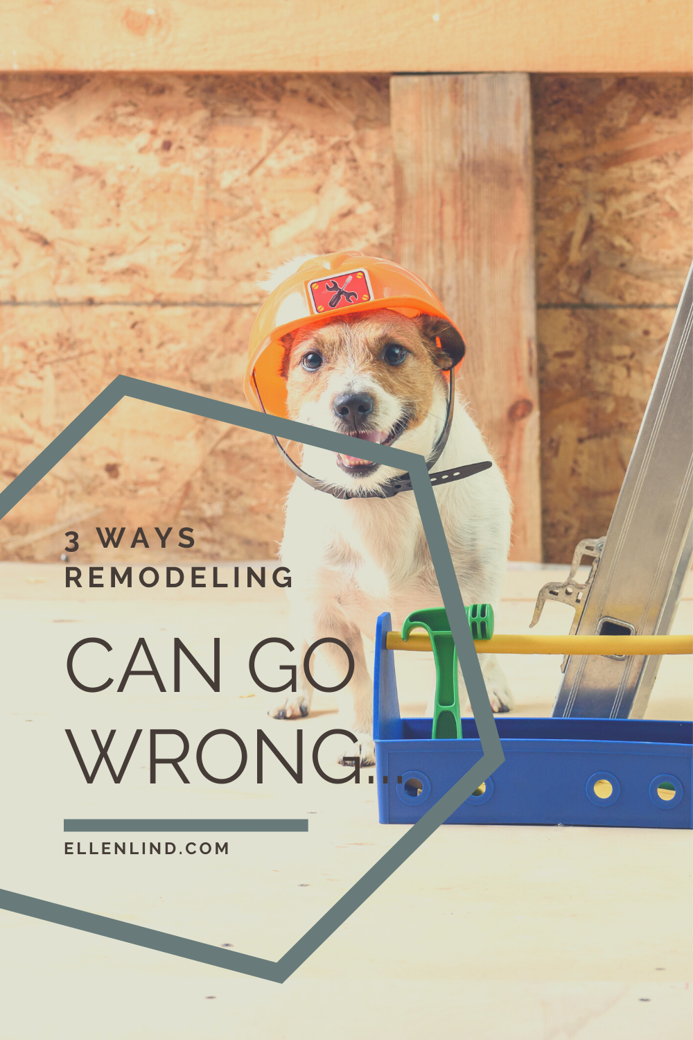 3 Ways Remodeling Can Go Wrong